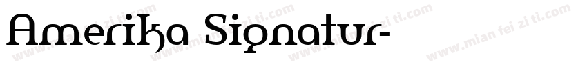 Amerika Signatur字体转换